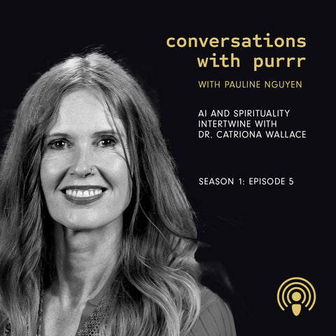 Conversations with Purrr with special guest Dr Catriona Wallace