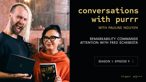 Conversations with Purrr episode 9 with Pauline Nguyen and Fred Schebesta – remarkability commands attention