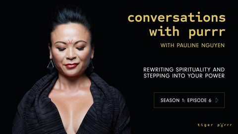 Conversations with Purrr podcast episode 6 – Pauline Nguyen on rewriting spirituality