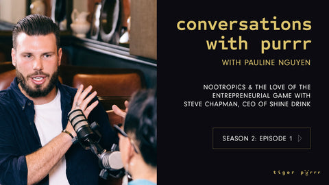 Conversation with Purrr with Pauline Nguyen and special guest Steve Chapman, CEO of Shine Drinks